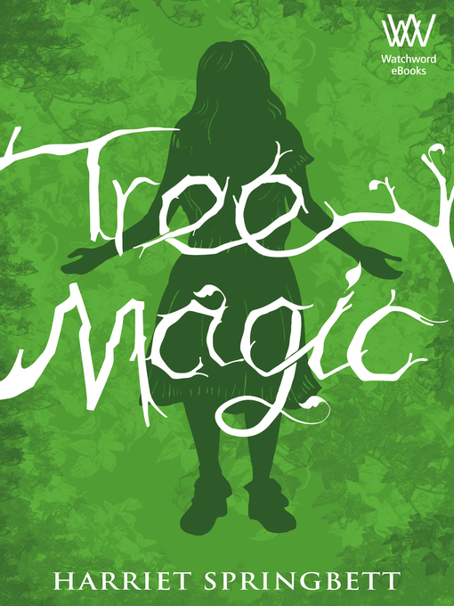 Title details for Tree Magic by Harriet Springbett - Available